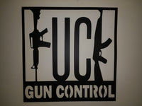 F*CK Gun Control Metal Wall Art