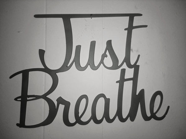 Just Breathe Metal Wall Art
