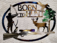 Born to Hunt Metal Art