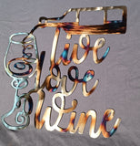 Live Love Wine Metal Wall Art