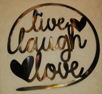 Live Laugh Love