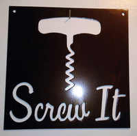 Screw It Metal Wine Wall Art